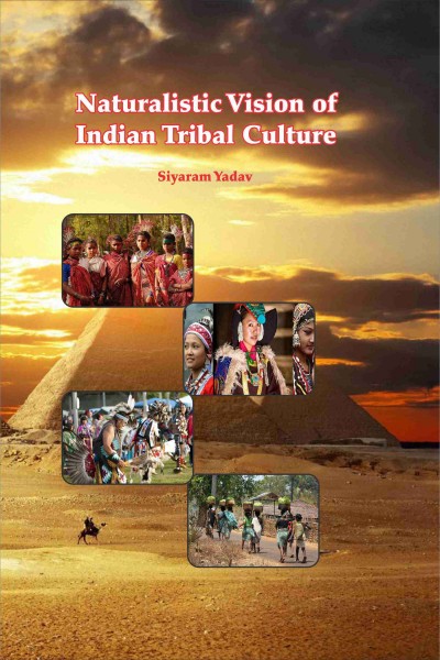 Naturalistic Vision of Indian Tribal Culture