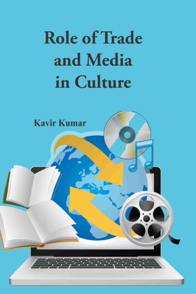 Role of Trade & Media in Culture