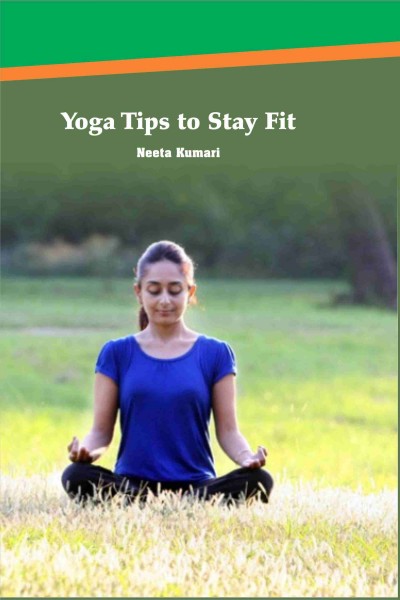 Yoga Tips to Stay Fit