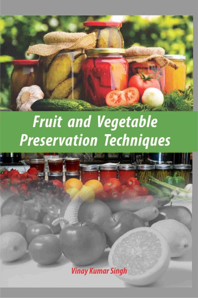 Fruit & Vegetable Preservation Techniques