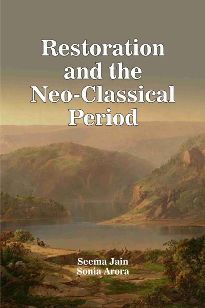 Restoration & the Neo-Classical Period