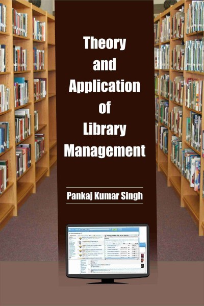 Theory & Application of Library Management