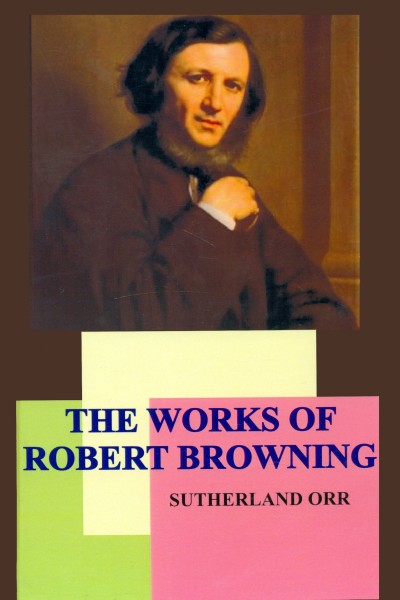 The Works of Robert Browning