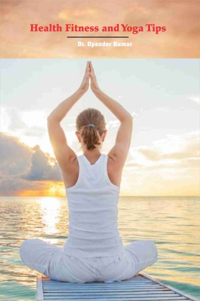 Health Fitness & Yoga Tips