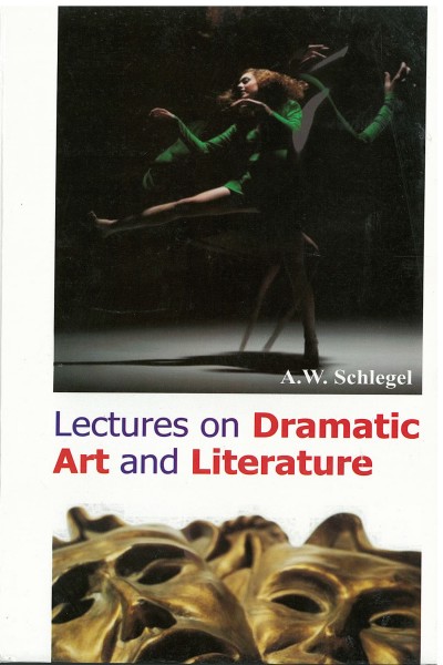 Lecture on Dramatic Art & Literature in 2 Vols