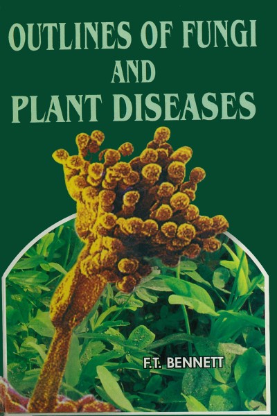 Outlines of Fungi & Plant Diseases