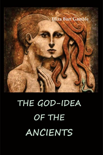 The God: Idea of the Ancients