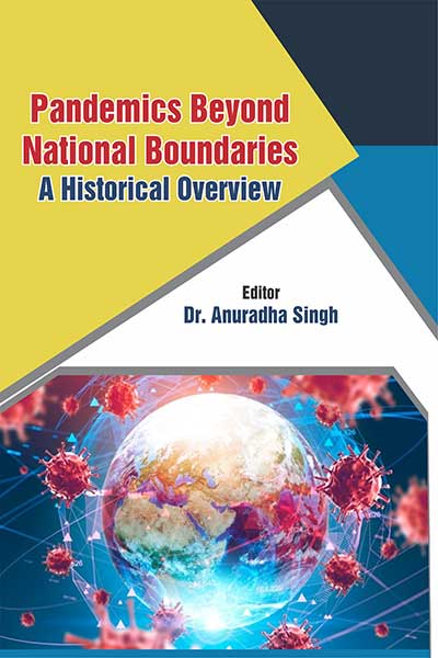 Pandemics Beyond National Boundaries: A Historical Overview