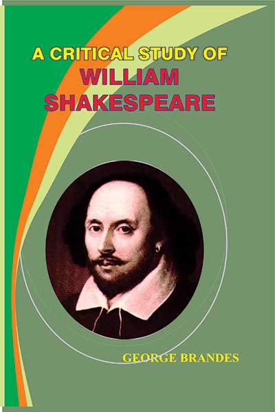 A Critical Study of William Shakespeare Set in 3 Vols.