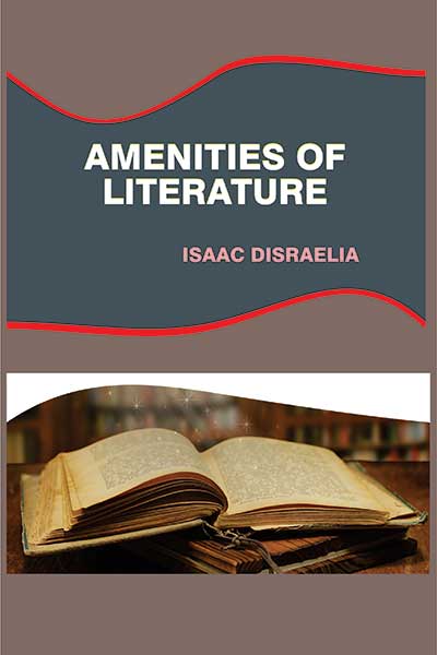 Amenities of Literature Set in 2 Vols.