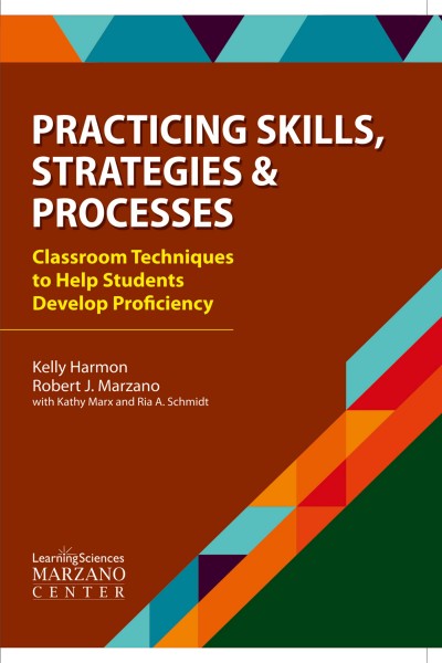Practicing Skills, Strategies & Processes