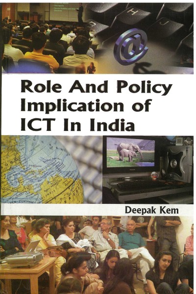 Role and Policy Implication of ICT in India