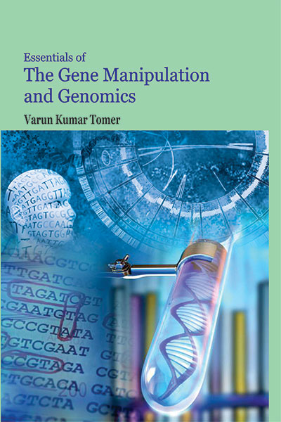 Essentials of the Gene Manipulation & Genomics