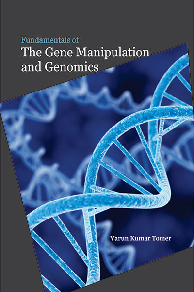 Fundamentals of the Gene Manipulation & Genomics