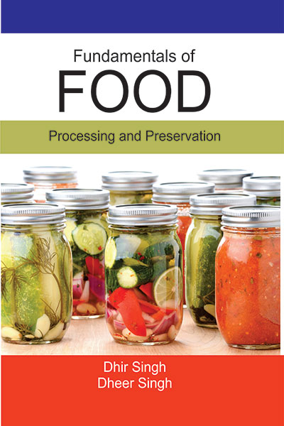Fundamentals of Food Processing & Preservation