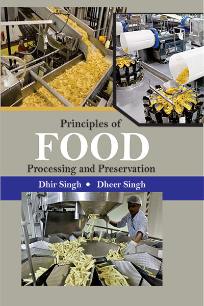 Principles of Food Processing & Preservation