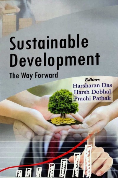 Sustainable Development: The way Forward