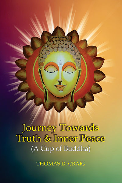 Journey Towards Truth & Inner Peace (A Cup of Buddha)