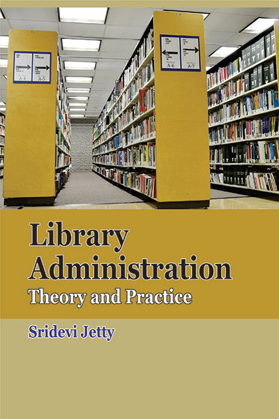 Library Administration: Theory & Practice