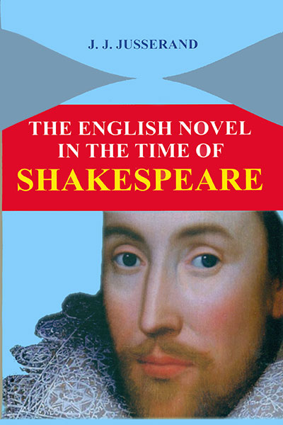 The English Novel in the time of Shakespeare