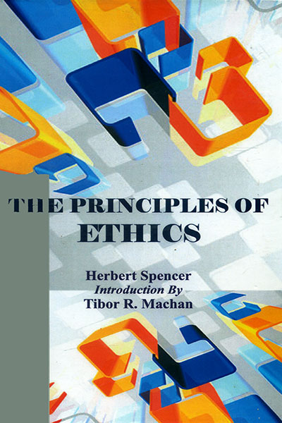 The Principles of Ethics in 2 Vol.