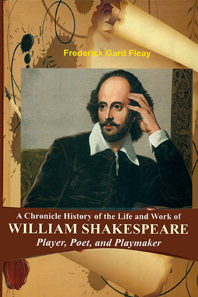 A Chonicle History of the Life and work of William Shakespeare