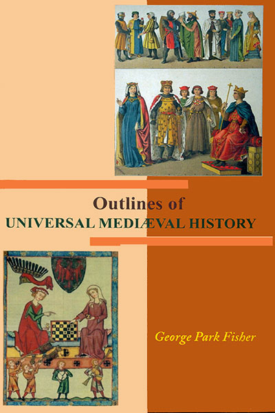 Outlines of Universal Mediaeval History