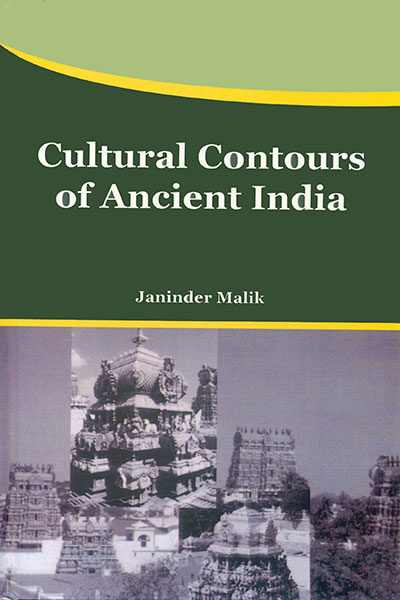 Cultural Contours of Ancient India