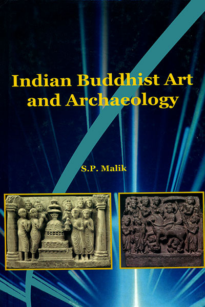 Indian Buddhist Art and Archaeology