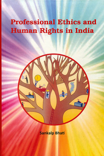 Professional Ethics & Human Rights in India