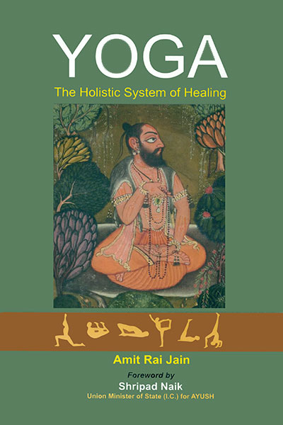 Yoga : The Holistic System of Healing