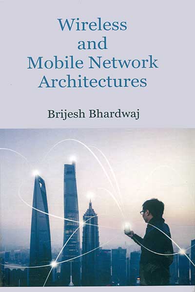 Wireless and Mobile Network  Architectures