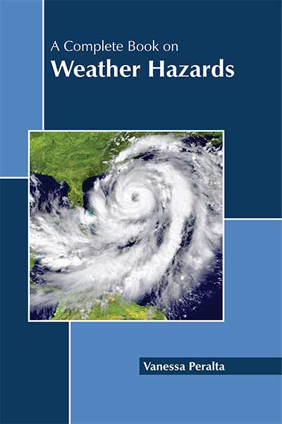 A Complete Book on Weather Hazards