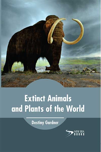 Extinct Animals and Plants of the World