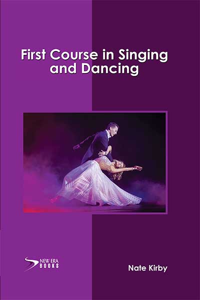 First Course in Singing and Dancing