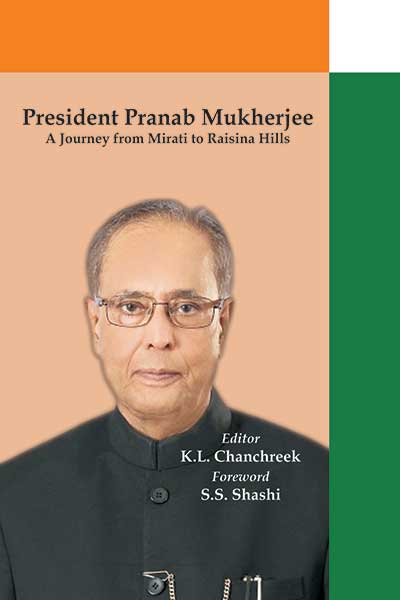 President Pranab Mukherjee (A Journey from Mirati to Raisina Hills)