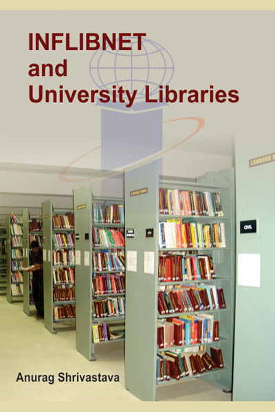 Inflibnet and University Libraries