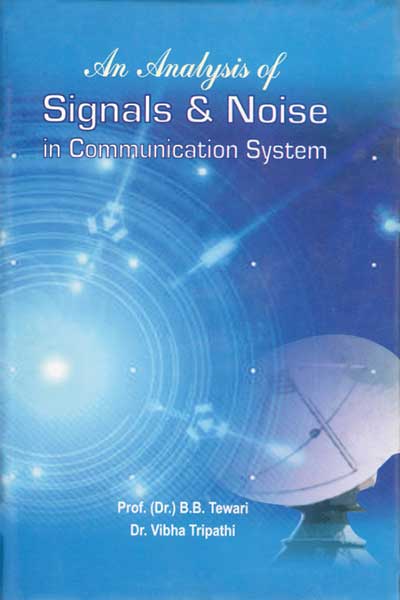 Analysis of Signals & Noise in Communication System