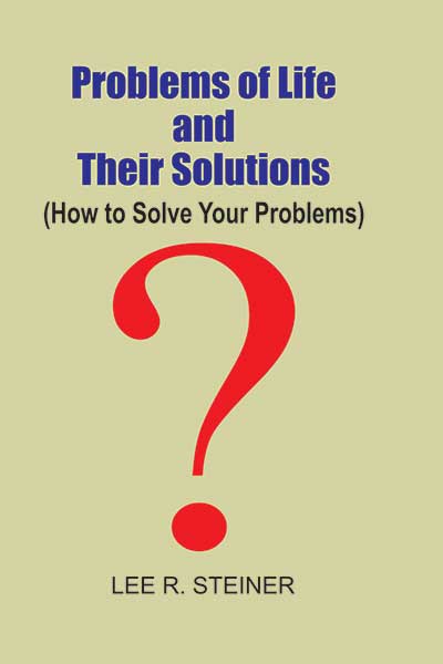 Problems of Life and Their Soliutions