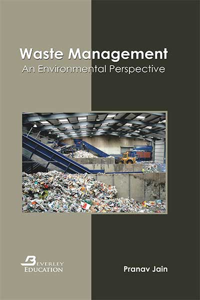 Waste Management: An Environmental Perspective