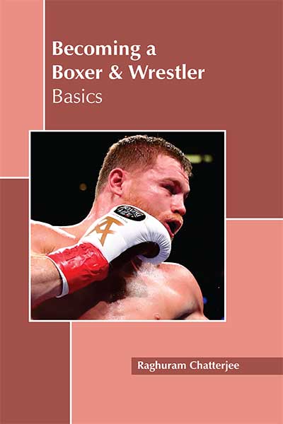 Becoming a Boxer & Wrestler: Basics