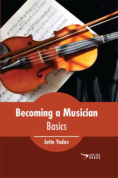 Becoming a Musician: Basics