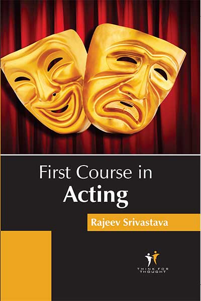 First Course in Acting