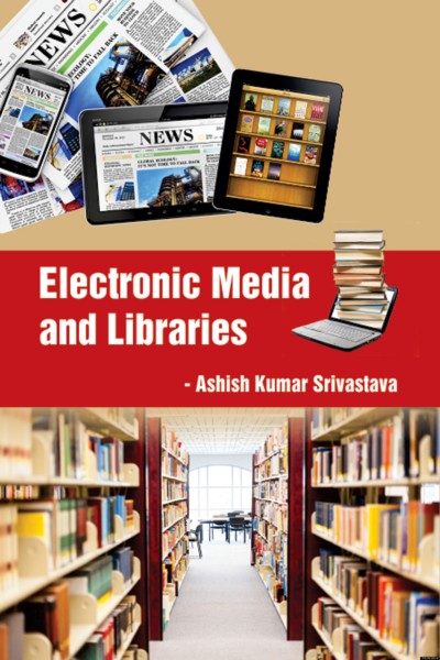 Electronic Media & Libraries
