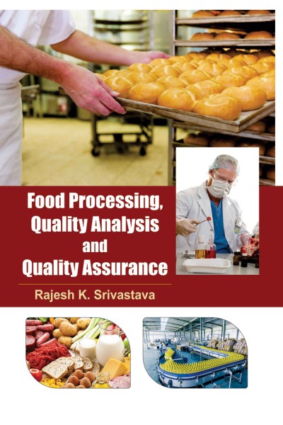 Food Processing, Quality Analysis & Quality Assurance