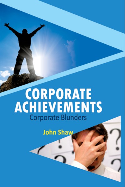 Corporate Achievements : Corporate Blunders