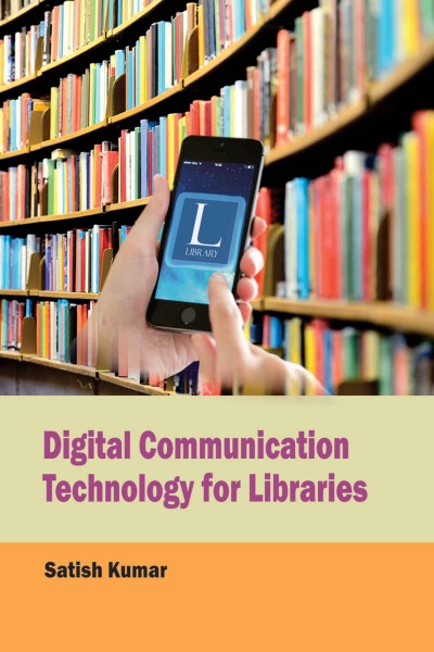 Digital Communication Technology for Libraries